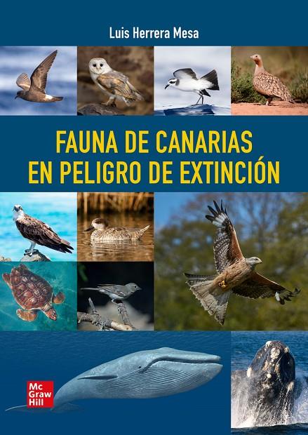 FAUNA DE CANARIAS EN PELIGRO DE EXTINCIÓN | 9788448644925 | HERRERA MESA, L.