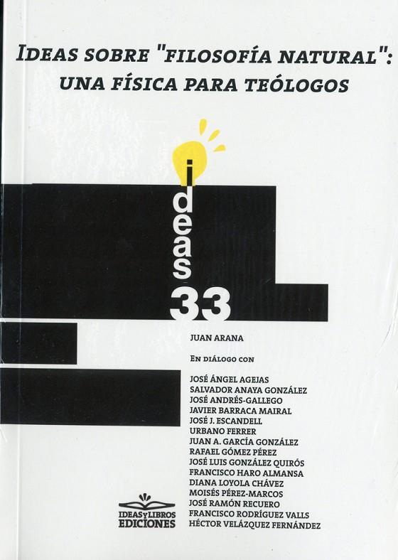IDEAS SOBRE FILOSOFIA NATURAL : UNA FÍSICA PARA TEÓLOGOS | 9788417892791