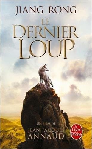DERNIER LOUP, LE | 9782253125983 | RONG, JIANG