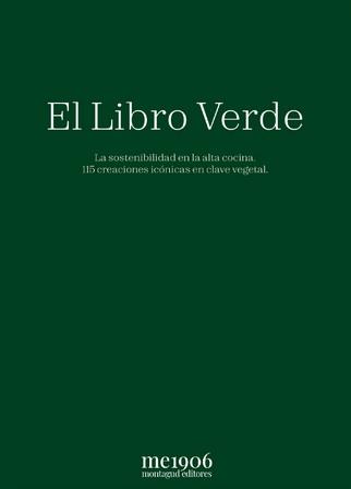 LIBRO VERDE, EL | 9788472121904 | ATXA, ENEKO / GUERRERO, DIEGO / BERASATEGUI, MARTÍN / RODRIGO, BEGOÑA / SANDOVAL, MARIO