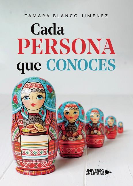 CADA PERSONA QUE CONOCES | 9788418233654 | BLANCO JIMENEZ, TAMARA