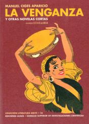 LA VENGANZA Y OTRAS NOVELAS CORTAS | 9788400102890 | CIGES APARICIO, MANUEL