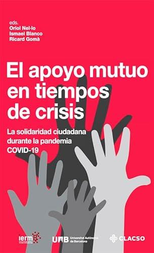 APOYO MUTUO EN TIEMPOS DE CRISIS, EL | 9789878132471 | NEL·LO, ORIOL