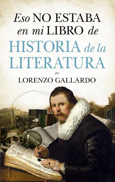 ESO NO ESTABA EN MI LIBRO DE LITERATURA | 9788417044763 | GALLARDO, LORENZO