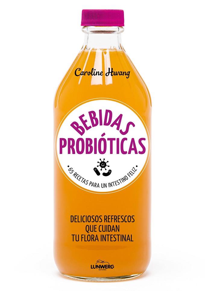 BEBIDAS PROBIÓTICAS | 9788416890767 | HWANG, CAROLINE