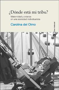 DÓNDE ESTÁ MI TRIBU? | 9788494074141 | DEL OLMO, CAROLINA