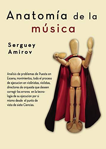 ANATOMÍA DE LA MÚSICA | 9788418109355 | AMIROV AMIROVA, SERGUEY