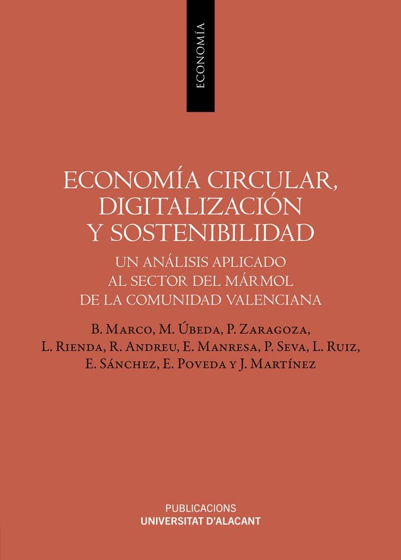 ECONOMIA CIRCULAR, DIGITALIZACIÓN Y SOSTENIBILIDAD | 9788497179010 | MARTÍNEZ FALCO, JAVIER/MARCO LAJARA, BARTOLOMÉ/ÚBEDA GARCÍA, MERCEDES/ZARAGOZA SÁEZ, PATROCINIO DEL