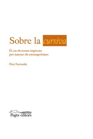 SOBRE LA CURSIVA | 9788497797009 | FARRANDO, PERE