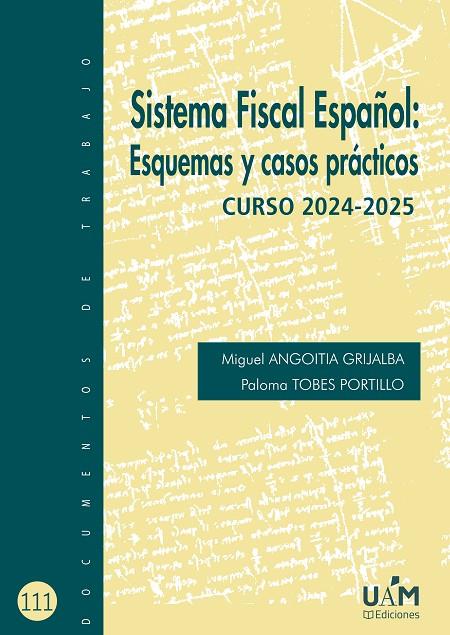 SISTEMA FISCAL ESPAÑOL : ESQUEMAS Y CASOS PRÁCTICOS. CURSO 2024-2025 | 9788483449417 | ANGOITIA GRIJALBA, MIGUEL