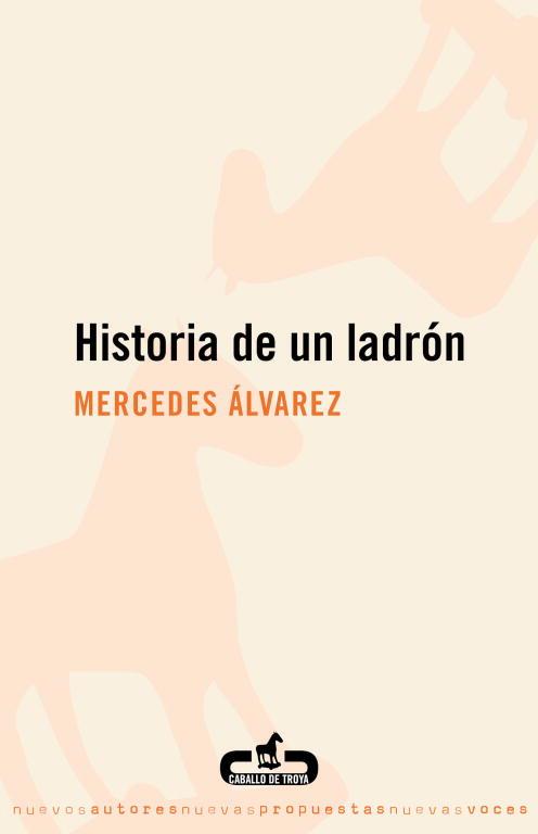 HISTORIA DE UN LADRÓN | 9788496594623 | ÁLVAREZ, MERCEDES