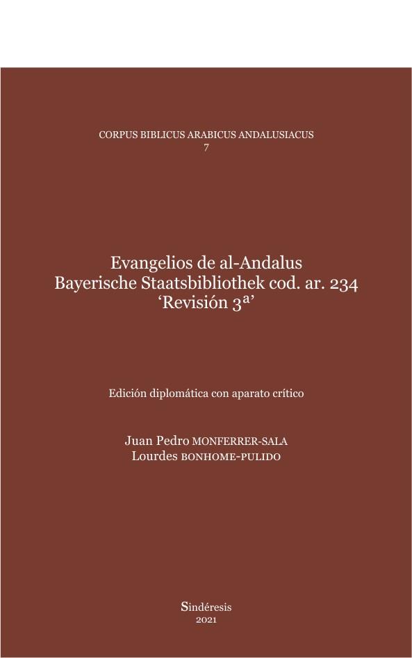 EVANGELIOS DE AL ANDALUS BAYERISCHE STAATSBIBLIOTHEK COD. A 234 | 9788418206979