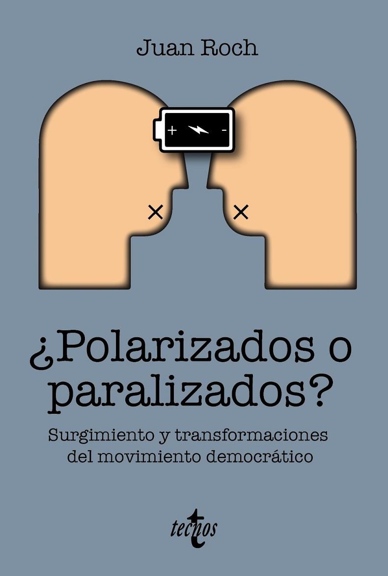 POLARIZADOS O PARALIZADOS? | 9788430992102 | ROCH, JUAN