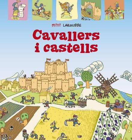 MINI LAROUSSE. CAVALLERS I CASTELLS | 9788418100055 | LAROUSSE EDITORIAL