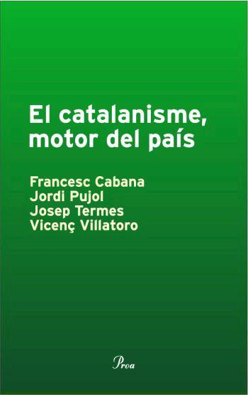 CATALANISME, MOTOR DEL PAÍS, EL | 9788484379812 | TERMES, JOSEP