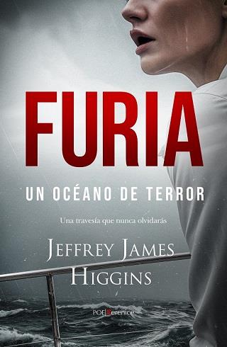 FURIA. UN OCÉANO DE TERROR | 9788411316217 | JAMES HIGGINS, JEFFREY