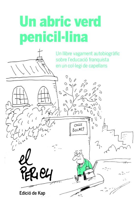 ABRIC VERD PENICIL·LINA, UN | 9788417214951 | PERICH ESCALA, JAUME