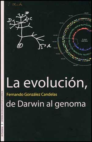 EVOLUCIÓN, DE DARWIN AL GENOMA, LA | 9788437075464 | GONZÁLEZ CANDELAS, FERNANDO