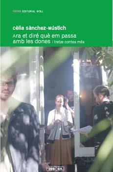 ARA ET DIRE QUÈ EM PASSA AMB LES DONES | 9788427322004 | SANCHEZ-MUSTICH, CELIA