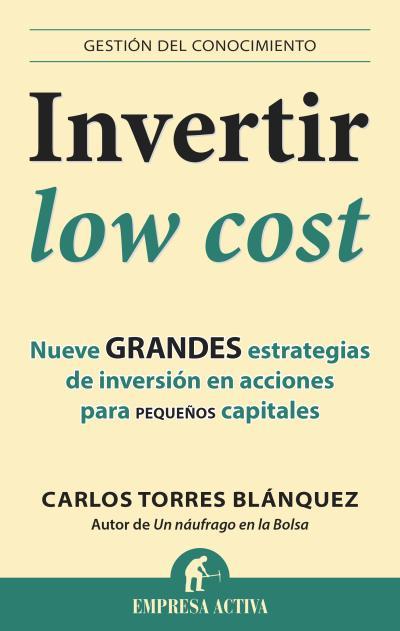 INVERTIR LOW COST | 9788496627949 | TORRES BLANQUEZ, CARLOS