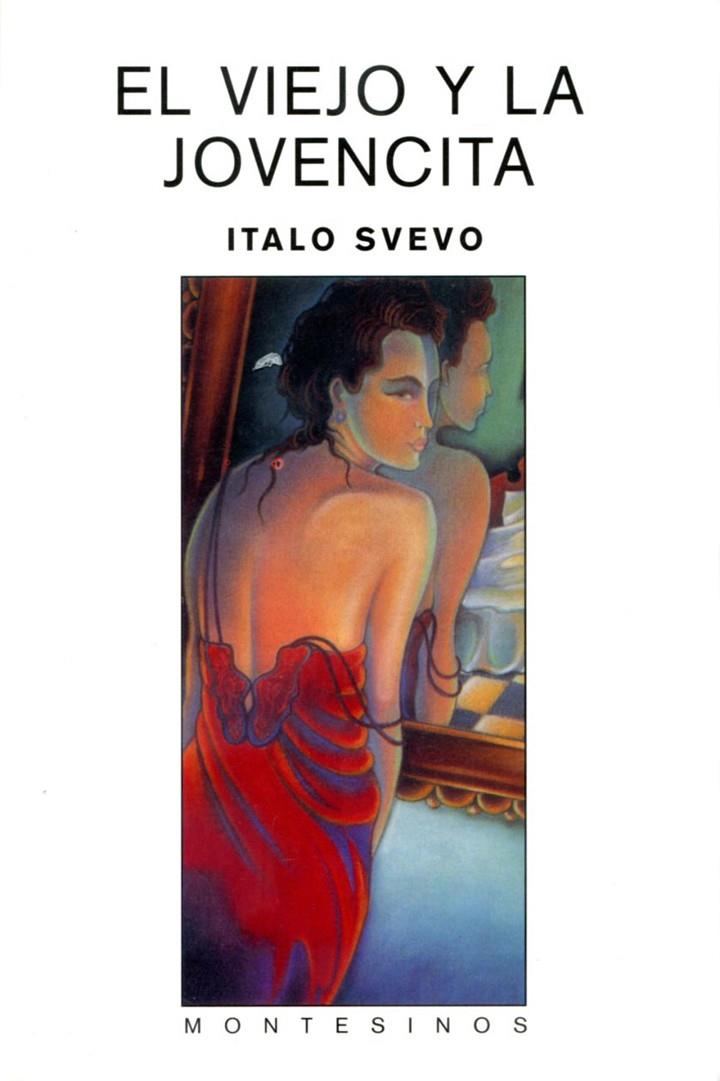 VIEJO Y LA JOVENCITA, EL | 9788495776860 | SVEVO, ITALO