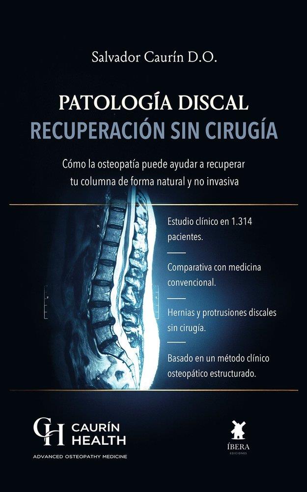 PATOLOGIA DISCAL RECUPERACION SIN CIRUGIA | 9789893813218 | CAURIN, SALVADOR