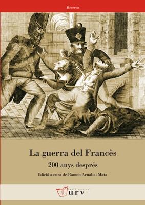 GUERRA DEL FRANCÈS, LA | 9788484242468 | VARIOS AUTORES