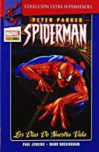 PETER PARKER SPIDERMAN 01 : LOS DIAS DE NUESTRA VIDA | 9788490240021 | JENKINS, PAUL