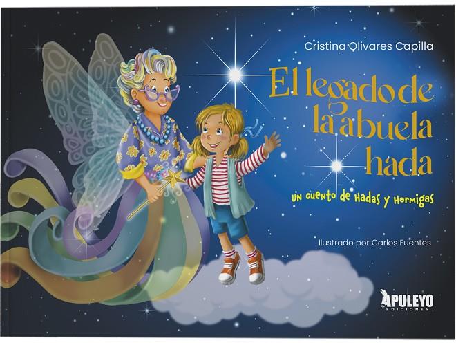 LEGADO DE LAS ABUELAS Y LAS HADAS, EL | 9788410606807 | OLIVARES CAPILLA, CRISTINA