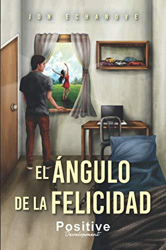 ÁNGULO DE LA FELICIDAD, EL | 9789464202007 | ECHANOVE, JON