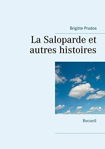 SALOPARDE ET AUTRES HISTOIRES, LA | 9782322203093 | PRADOS, BRIGITTE