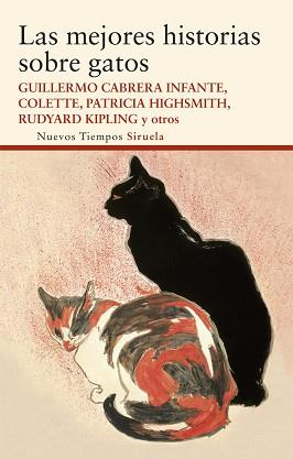 MEJORES HISTORIAS SOBRE GATOS, LAS | 9788498418842 | KIPLING, RUDYARD /TWAIN, MARK/ZOLA, ÉMILE/CABRERA INFANTE, GUILLERMO/TWAIN, MARK/HIGHSMITH, PATRICIA