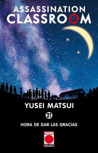 ASSASSINATION CLASSROOM 21 : ES HORA DE DAR LAS GRACIAS | 9788491673194 | MATSUI, YUSEI