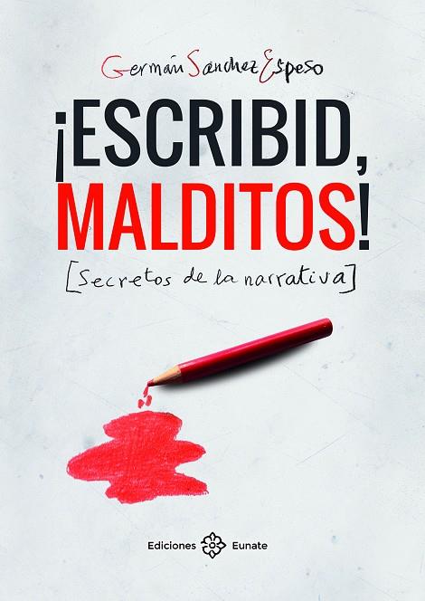ESCRIBID, MALDITOS! | 9788477685265 | SÁNCHEZ ESPESO, GERMÁN