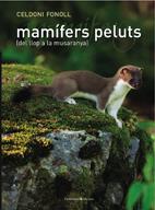 MAMIFERS PELUTS (DEL LLOP A LA MUSARANYA)) | 9788497914024 | FONOLL, CELDONI