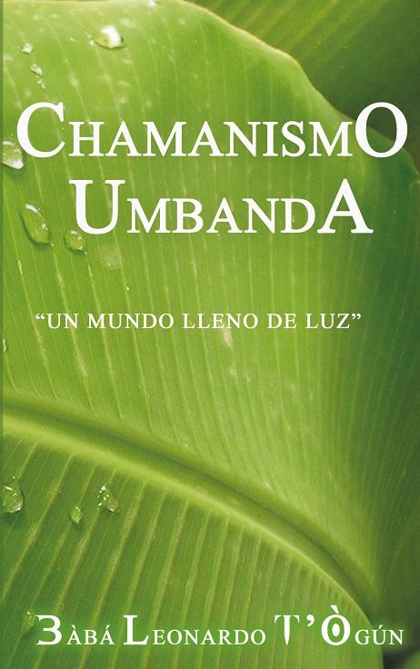 CHAMANISMO UMBANDA | 9788413262987 | RIVERO, LEONARDO