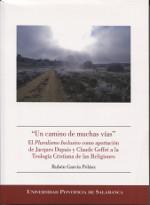 CAMINO DE MUCHAS VÍAS, UN | 9788416066711 | GARCÍA PELÁEZ, RUBÉN