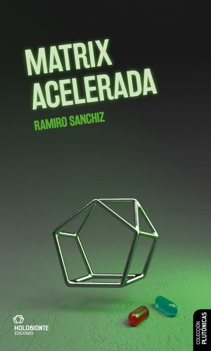 MATRIX ACELERADA | 9788412317077 | SANCHIZ, RAMIRO