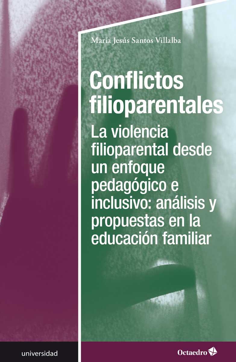 CONFLICTOS FILIOPARENTALES | 9788418083471 | SANTOS VILLALBA, MARÍA JESÚS