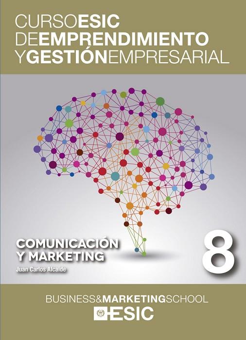 COMUNICACIÓN Y MARKETING | 9788473569514 | ALCAIDE FERNÁNDEZ, JUAN CARLOS