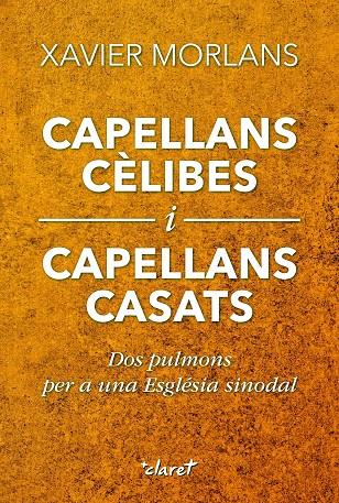 CAPELLANS CÈLIBES I CAPELLANS CASATS | 9788491365358 | MORLANS MOLINA, XAVIER