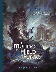 MUNDO DE HIELO Y FUEGO, EL | 9788416035847 | MARTIN, GEORGE R. R.