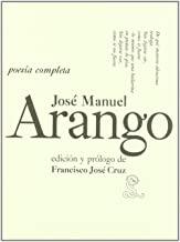 POESIA COMPLETA ARANGO | 9788493666972 | ARANGO, JOSE MANUEL