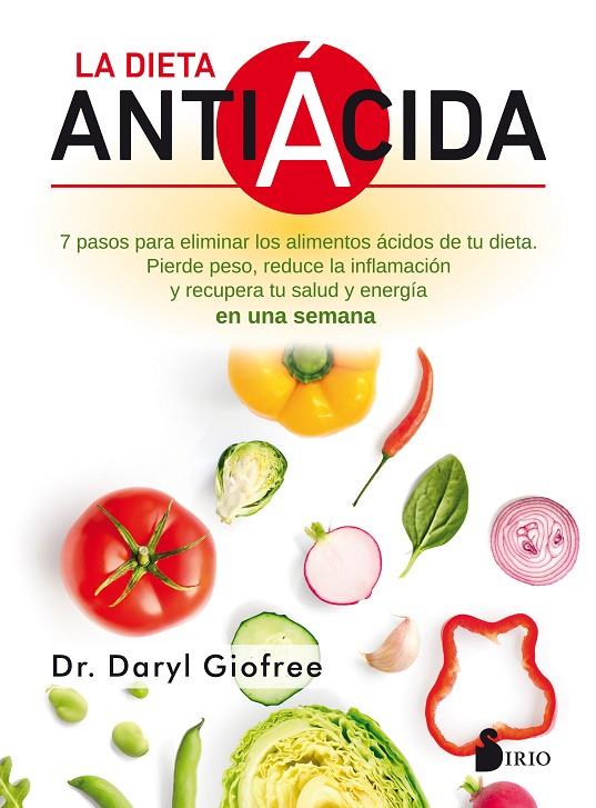 DIETA ANTIÁCIDA, LA | 9788418000287 | GIOFREE, DARYL