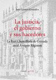 JUSTICIA, EL GOBIERNO Y SUS HACEDORES, LA | 9788484446781 | GOMEZ GONZALEZ, INES