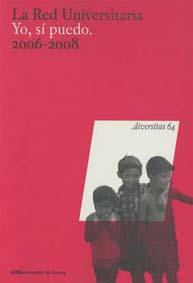 RED UNIVERSITARIA YO, SÍ PUEDO, LA. 2006-2008 | 9788484582786 | VARIOS AUTORES