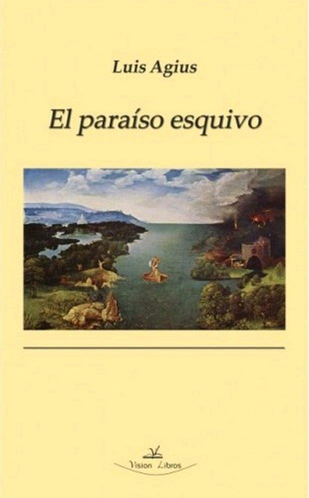 PARAÍSO ESQUIVO, EL | 9788417405939 | AGIUS, LUIS