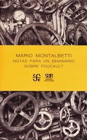 NOTAS PARA UN SEMINARIO SOBRE FOUCAULT | 9786124395017 | MONTALBETTI, MARIO