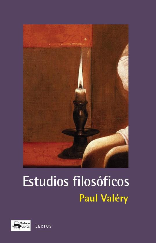 ESTUDIOS FILOSÓFICOS | 9788477746621 | VALÉRY, PAUL