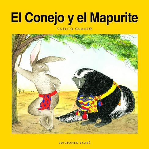 CONEJO Y EL MAPURITE, EL | 9789802570065 | PAZ IPUANA, RAMÓN